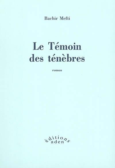 Le témoin des ténèbres