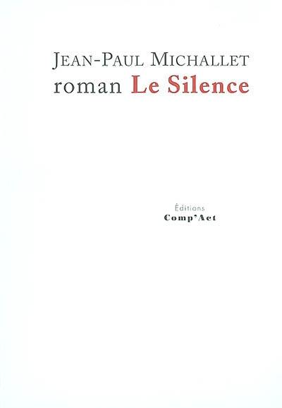 Le silence