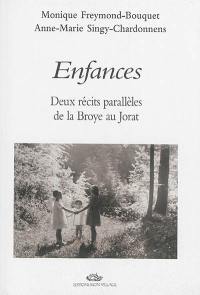 Enfances : deux récits parallèles de la Broye au Jorat