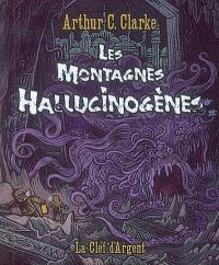 Les montagnes hallucinogènes