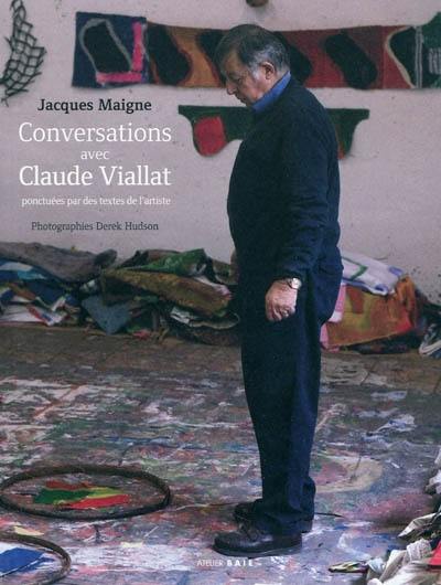 Conversations avec Claude Viallat : ponctuées par des textes de l'artiste