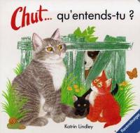 Chut... qu'entends-tu ?