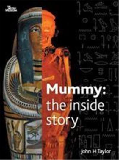 Mummy : The Inside Story