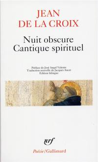 Nuit obscure. Cantique spirituel : et autres poèmes