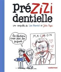 Prézizidentielle : une enquête de Lisa Mandel et Julie Pagis