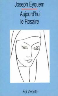 Aujourd'hui le rosaire