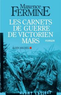 Les carnets de guerre de Victorien Mars