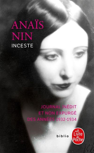 Inceste : journal inédit et non expurgé des années 1932-1934