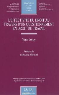 L'effectivité du droit au travers d'un questionnement en droit du travail