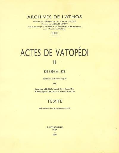 Actes de Vatopédi. Vol. 2. De 1330 à 1376