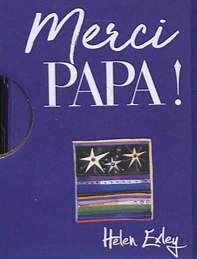 Merci papa !