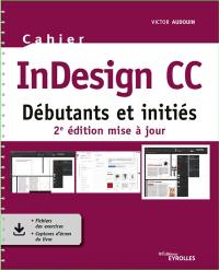 InDesign CC : débutants et initiés