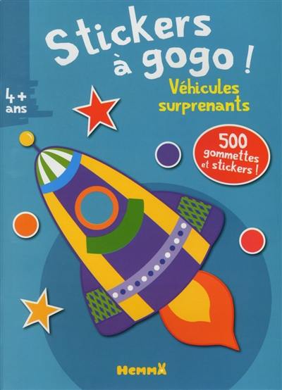 Stickers à gogo ! : véhicules surprenants