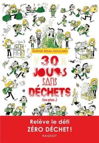 30 jours sans déchets (ou plus...)