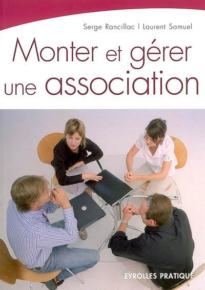 Monter et gérer une association