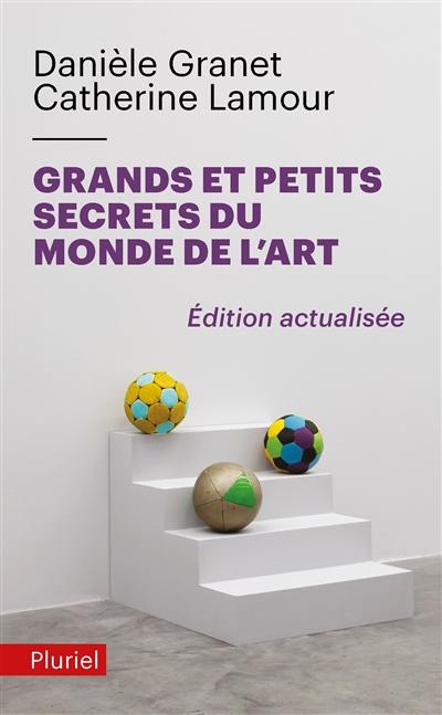 Petits et grands secrets du monde de l'art