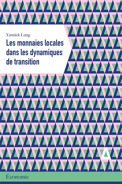 Les monnaies locales dans les dynamiques de transition