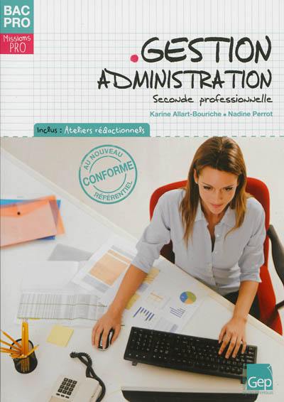 Gestion, administration Seconde professionnelle : bac pro missions pro