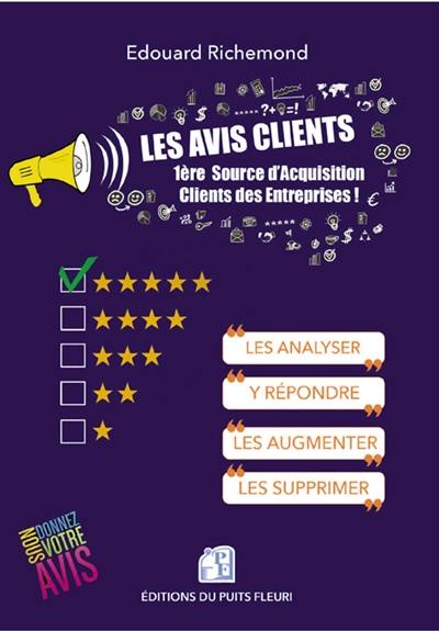 Les avis clients : 1re source d'acquisition clients des entreprises !