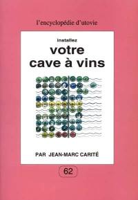 Installez votre cave à vins