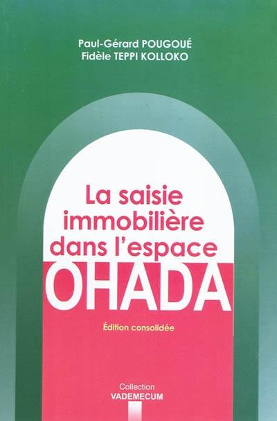 La saisie immobilière dans l'espace OHADA