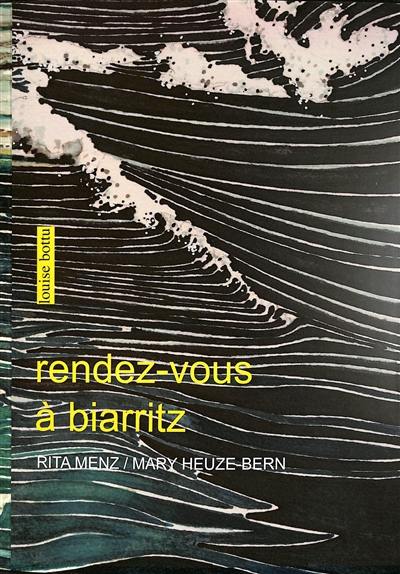 Rendez-vous à Biarritz