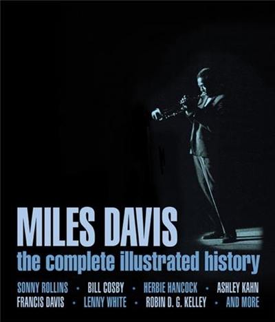 Miles Davis The Illustrated History