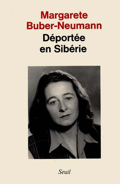 Prisonnière de Staline et d'Hitler. Vol. 1. Déportée en Sibérie