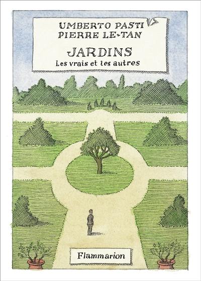 Jardins, les vrais et les autres