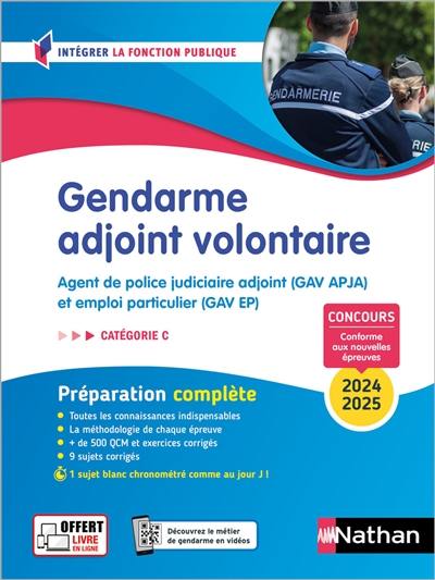 Gendarme adjoint volontaire : agent de police judiciaire adjoint (GAV APJA) et emploi particulier (GAV EP) : préparation complète, catégorie C, concours 2024-2025, conforme aux nouvelle épreuves