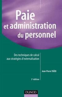 Paie et administration du personnel : des techniques de calcul aux stratégies d'externalisation