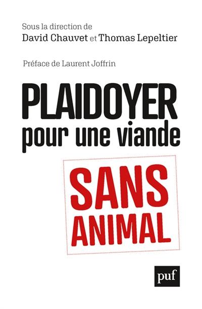 Plaidoyer pour une viande sans animal