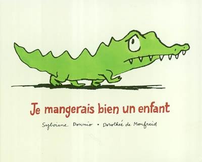 Je mangerais bien un enfant