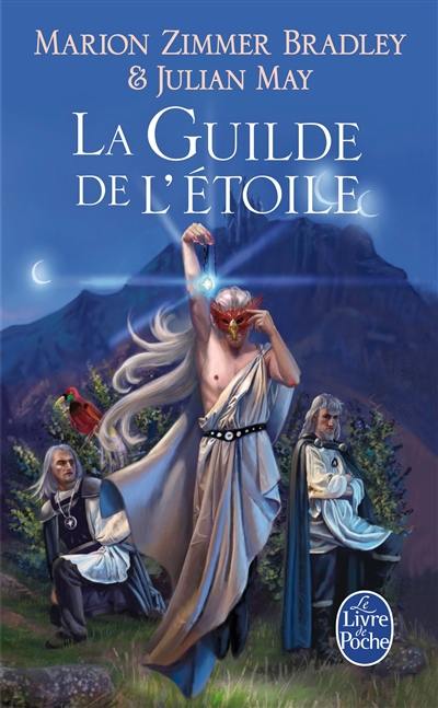 Le cycle du Trillium. Vol. 5. La guilde de l'Etoile