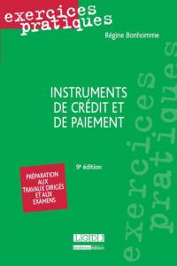 Instruments de crédit et de paiement : préparation aux travaux dirigés et aux examens