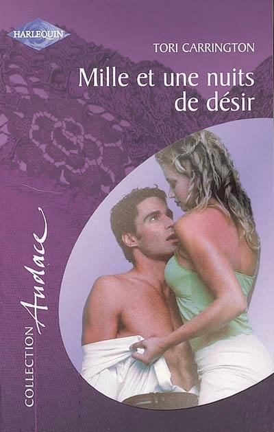 Mille et une nuits de désir