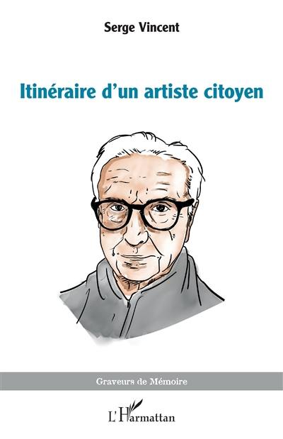 Itinéraire d'un artiste citoyen