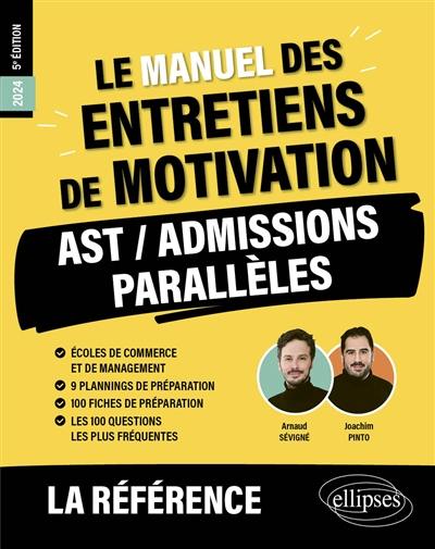 Le manuel des entretiens de motivation : AST-admissions parallèles : 2024