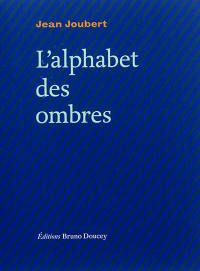 L'alphabet des ombres