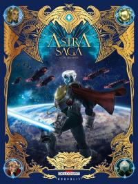 Astra saga. Vol. 1. L'or des dieux