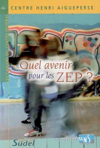 Quel avenir pour les ZEP ? : étude