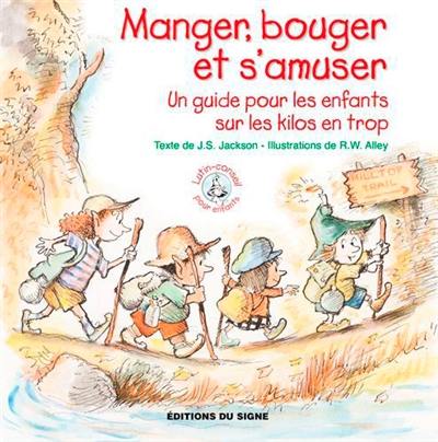 Manger, bouger et s'amuser : un guide pour les enfants sur les kilos en trop