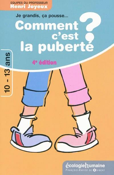 Comment c'est, la puberté ? : dialogue avec les 10-13 ans