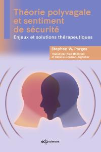 Théorie polyvagale et sentiment de sécurité : enjeux et solutions thérapeutiques