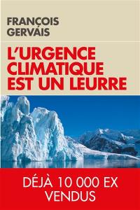 L'urgence climatique est un leurre