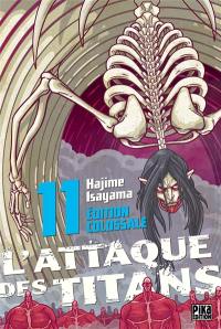 L'attaque des titans : édition colossale. Vol. 11