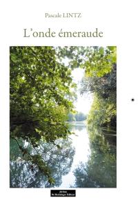 L'onde émeraude