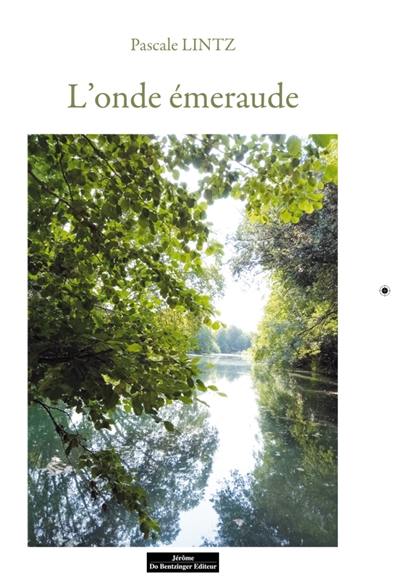 L'onde émeraude