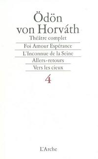 Théâtre complet. Vol. 4