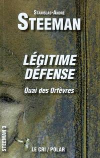 Légitime défense : quai des Orfèvres